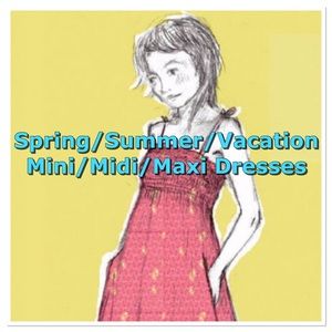 Spring/Summer/Vacation mini/midi/maxi dresses